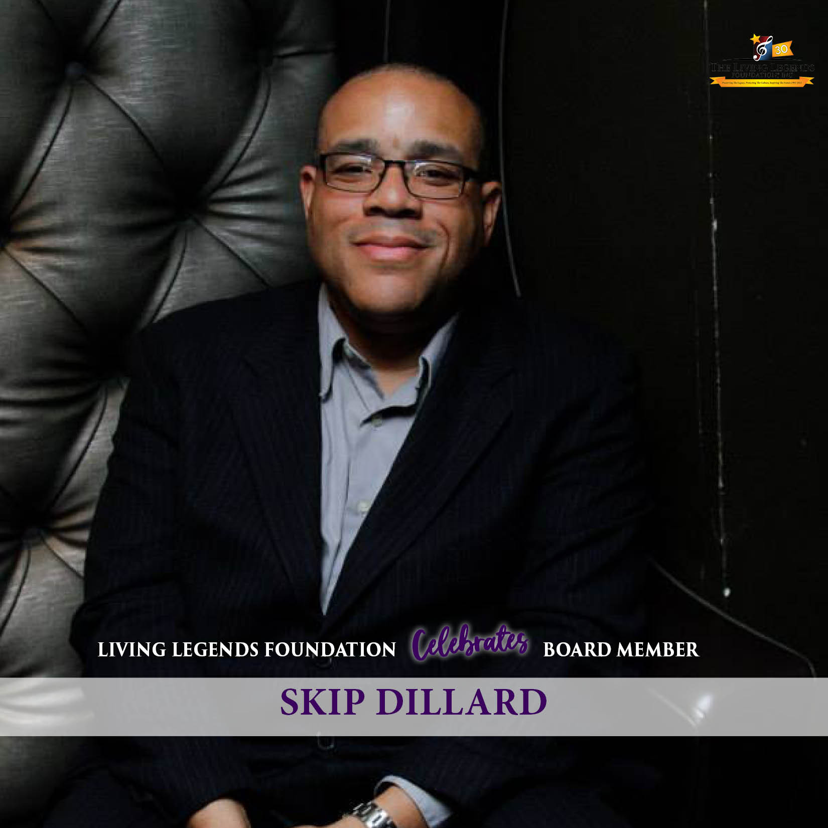 Celebrates Board Member Skip Dillard